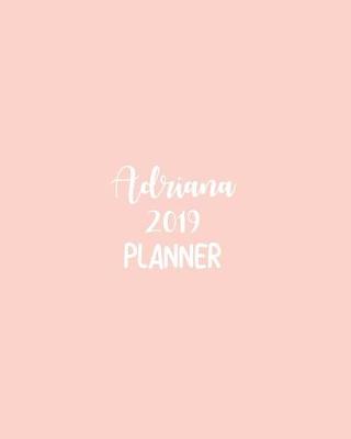 Book cover for Adriana 2019 Planner