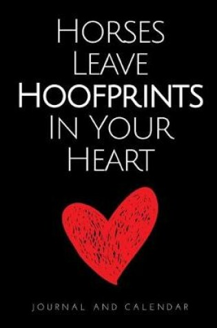 Cover of Horses Leave Hoofprints in Your Heart