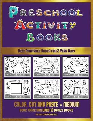 Book cover for Best Printable Books for 2 Year Olds (Preschool Activity Books - Medium)