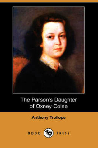 Cover of The Parson's Daughter of Oxney Colne