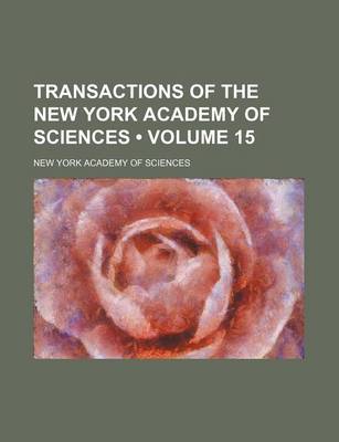 Book cover for Transactions of the New York Academy of Sciences (Volume 15)