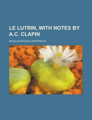 Book cover for Le Lutrin, with Notes by A.C. Clapin