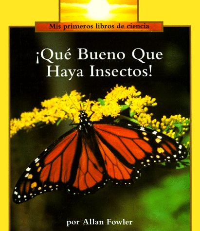 Book cover for Que bueno que haya insectos!