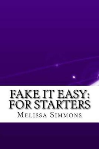 Cover of Fake It Easy