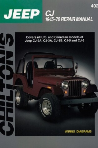 Cover of Jeep CJ (45 - 70) (Chilton)