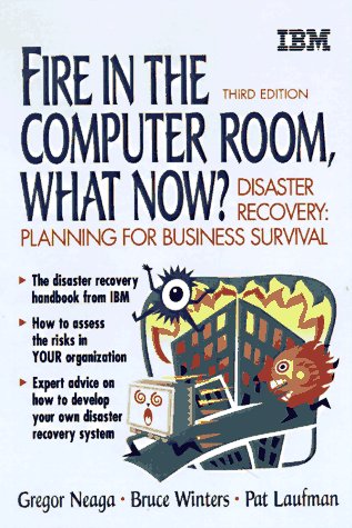 Cover of Fire in the Computer Room, What Now?