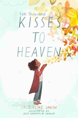 Cover of Ten Thousand Kisses to Heaven