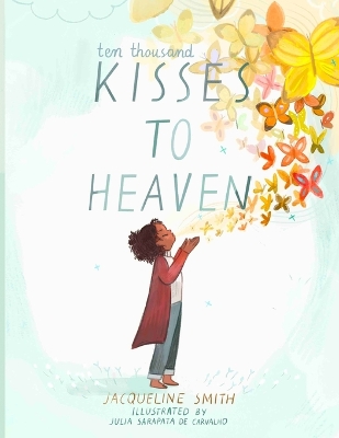 Book cover for Ten Thousand Kisses to Heaven