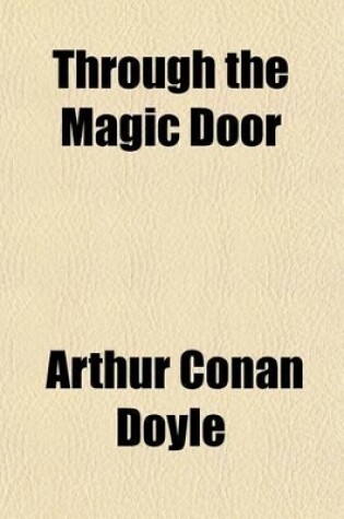 Cover of Through the Magic Door; By Arthur Conan Doyle