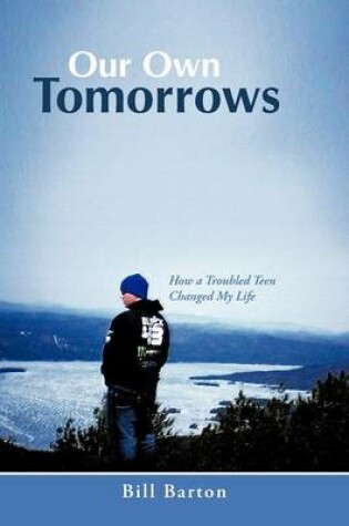 Cover of Our Own Tomorrows