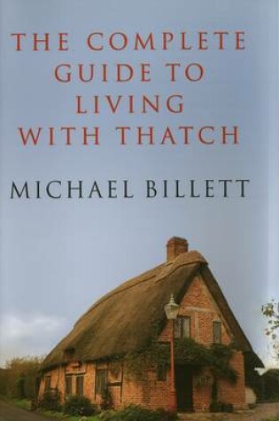 Cover of The Complete Guide to Living with Thatch