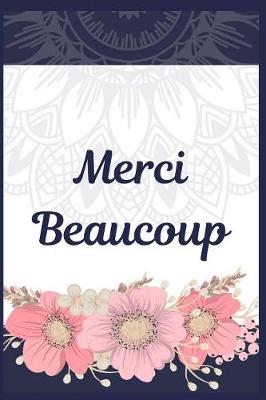 Book cover for Merci Beaucoup Planner Notebook Journal