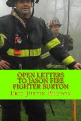 Book cover for Open Letters To Jason Fire Fighter Burton