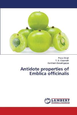 Book cover for Antidote properties of Emblica officinalis
