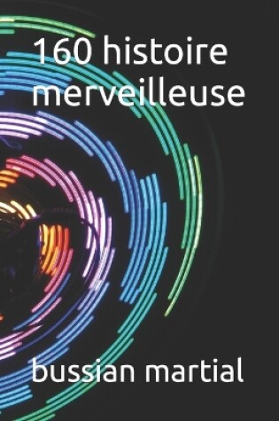 Cover of 160 histoire merveilleuse