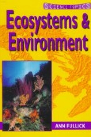 Cover of Ecosystems and Environment (Science Topics)