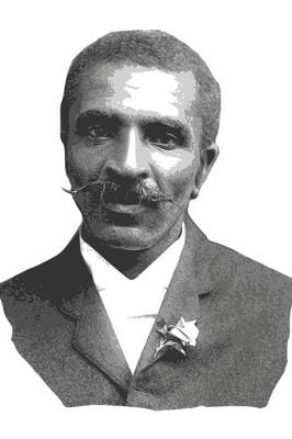 Cover of George Washington Carver notebook - achieve your goals, perfect 120 lined pages #1