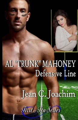 Cover of Al "Trunk" Mahoney, Defensive Line