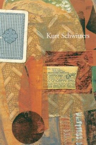 Cover of Kurt Schwitters: Artist Philosopher