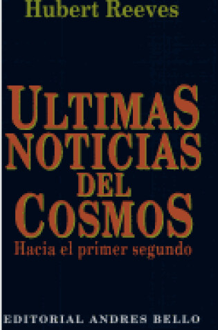 Cover of Ultimas Noticias del Cosmos