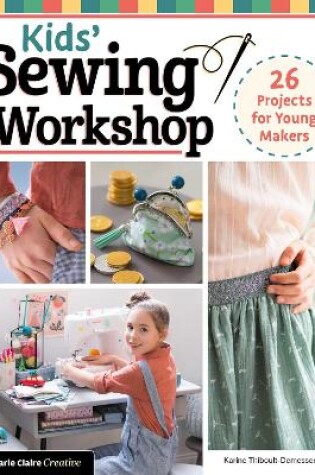 Cover of Kids' Sewing Workshop
