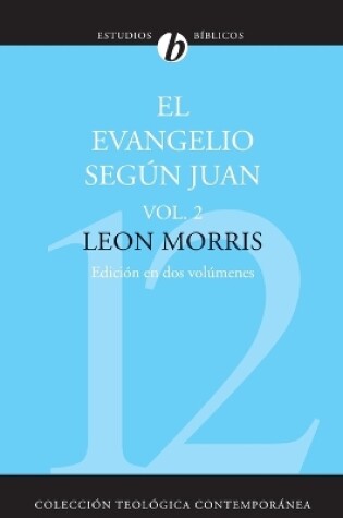 Cover of El Evangelio Según Juan, Vol. 2