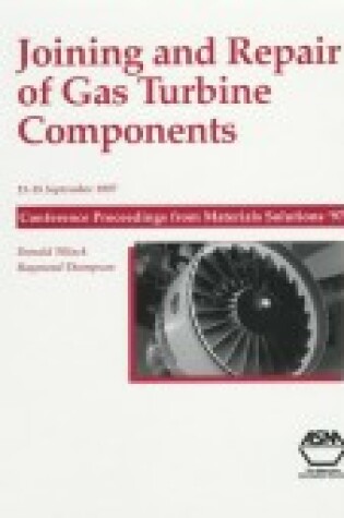 Cover of Joining and Repair of Gas Turbine Components