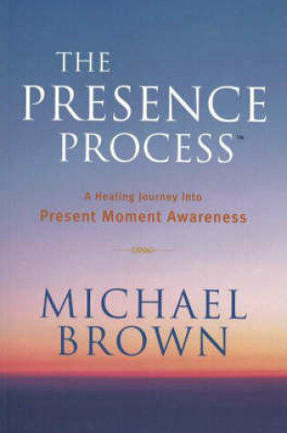 Cover of The Presence Process