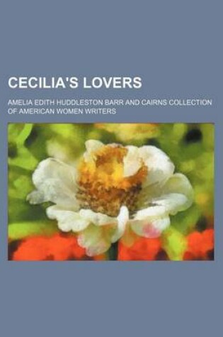 Cover of Cecilia's Lovers