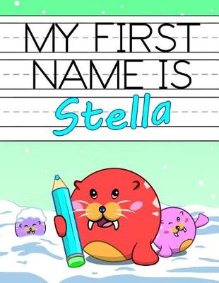 Book cover for My First Name is Stella