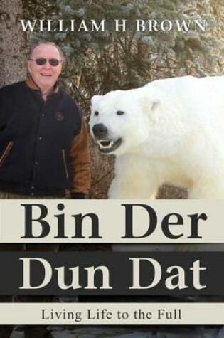 Cover of Bin Der Dun Dat