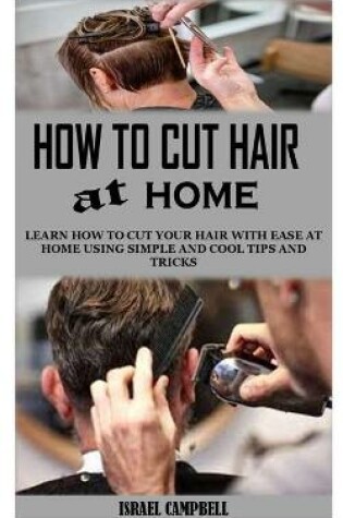 Cover of How to Cut Hair at Home