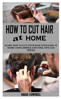 Book cover for How to Cut Hair at Home