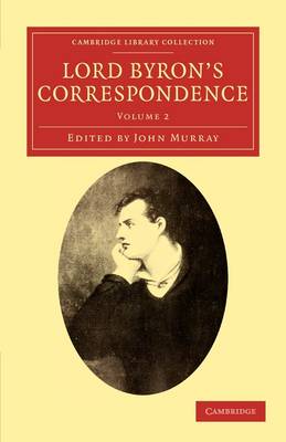 Book cover for Lord Byron's Correspondence: Volume 2