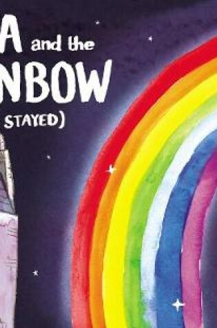Cover of Ava and the Rainbow (Who Stayed)