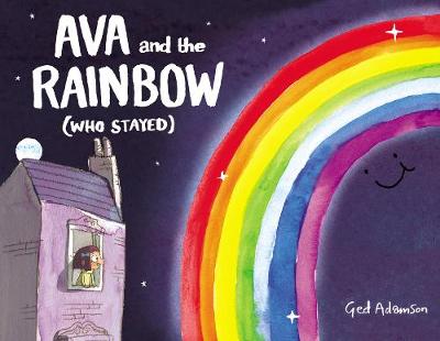 Book cover for Ava and the Rainbow (Who Stayed)