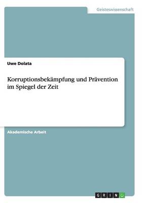 Book cover for Korruptionsbekämpfung und Prävention im Spiegel der Zeit