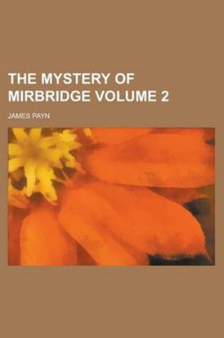 Cover of The Mystery of Mirbridge Volume 2