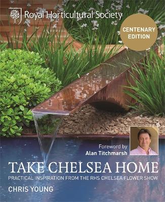 Book cover for RHS Take Chelsea Home