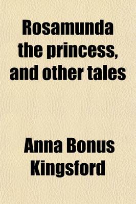 Book cover for Rosamunda the Princess, and Other Tales
