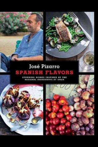 Cover of SPANISH FLAVORS:STUNNING DISHES INSPIRE