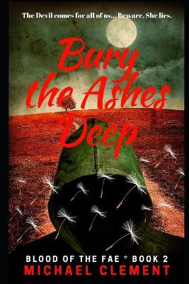 Cover of Bury the Ashes Deep