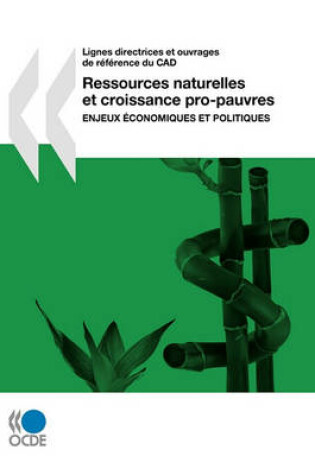 Cover of Lignes directrices et ouvrages de r�f�rence du CAD Ressources naturelles et croissance pro-pauvres