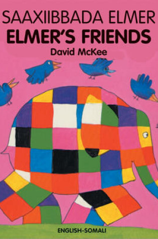 Cover of Elmer's Friends (English-Somali)