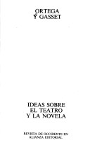 Book cover for Ideas Sobre El Teatro y La Novela