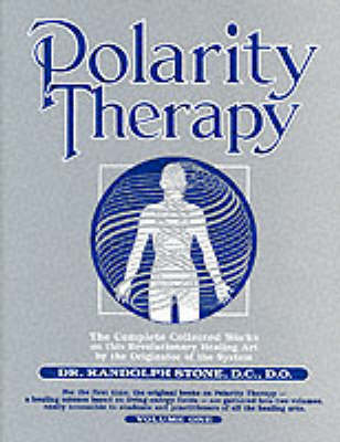 Book cover for Dr Randolph Stone's Polarity Therapy