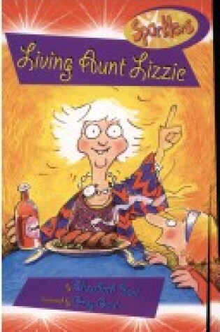 Cover of Sparklers Level 1 - Living Aunt Lizzie