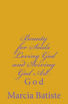 Book cover for Beauty for Souls Loving God and Serving God Art