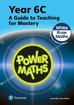 Book cover for Power Maths Teaching Guide 6C - White Rose Maths edition
