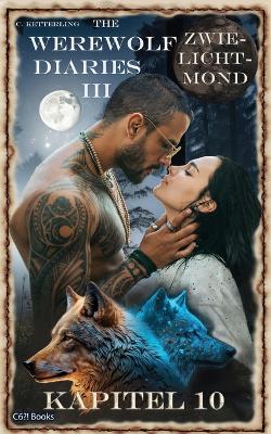 Book cover for The Werewolf Diaries 3